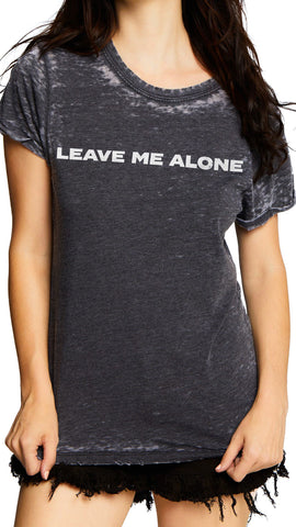 LEAVE ME ALONE TEE